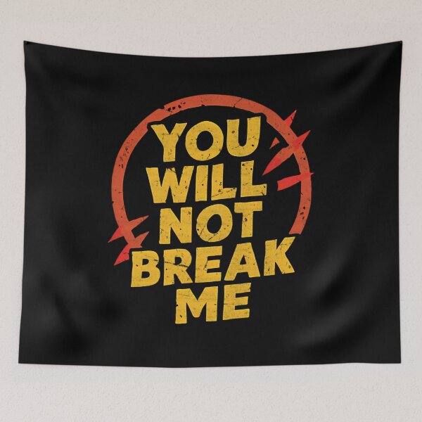 Item preview, You will not break me - dungeon crawler carl designed and sold by Frizz-Nie.