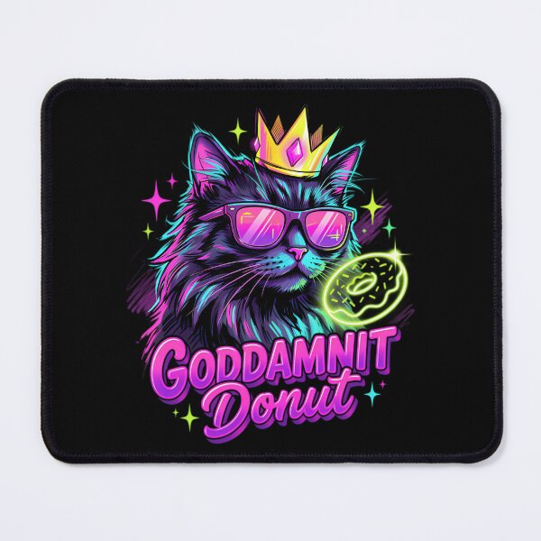 Item preview, Goddamnit Donut Neon Cat King Funny Donut Lover  designed and sold by Frizz-Nie.