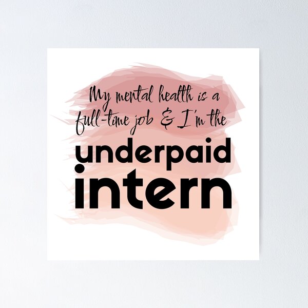 Item preview, Mental health is a full-time job designed and sold by bruise+blush.