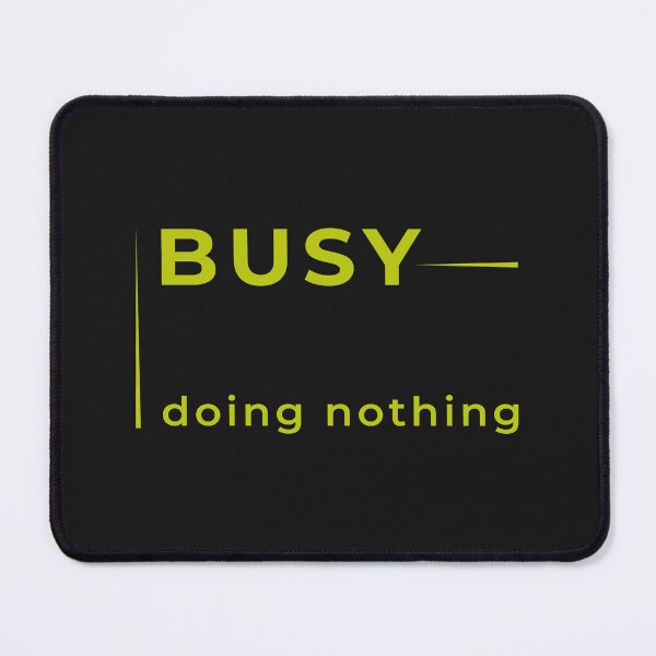 Item preview, Busy by doing nothing – slow living quote in green designed and sold by unique art and design.