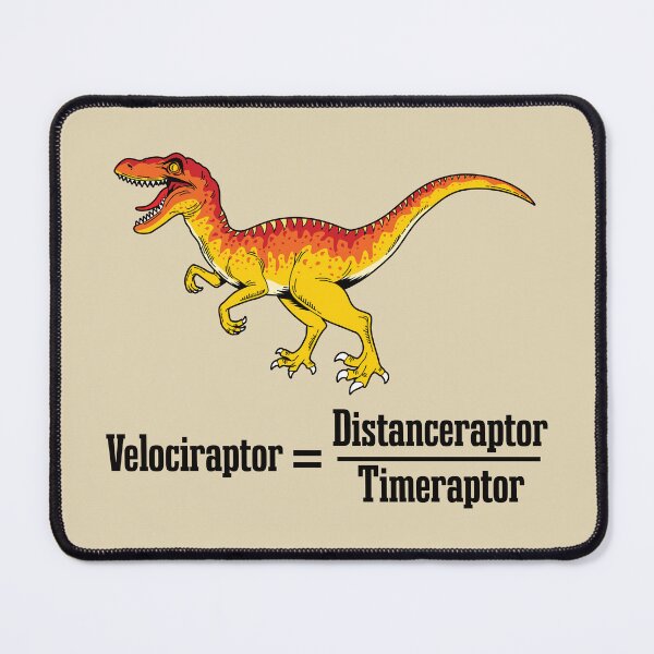 Item preview, Velociraptor Dinosaur Physics Pun designed and sold by mrhighsky.