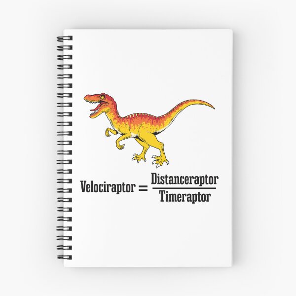 Item preview, Velociraptor Dinosaur Physics Pun designed and sold by mrhighsky.