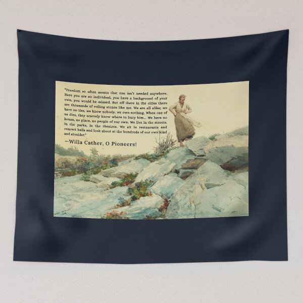 Item preview, Willa Sibert Cather quote: Freedom so often means that one isn't needed anywhere. designed and sold by artbleed.