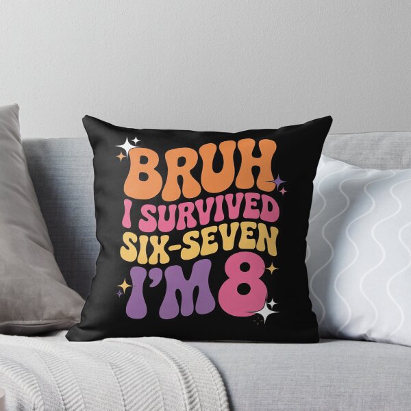 Item preview, Bruh I Survived Six Seven I’m 8 Years Old Birthday Girl designed and sold by BvgBytez.