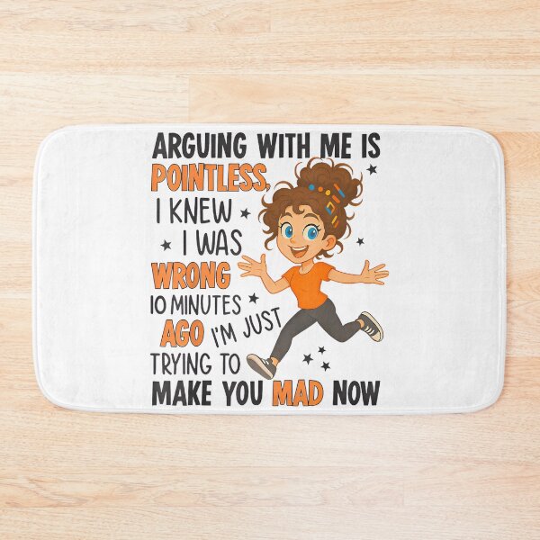 Item preview, Arguing With Me Is Pointless I Was Knew I Was Wrong Funny designed and sold by hqmofoo35.