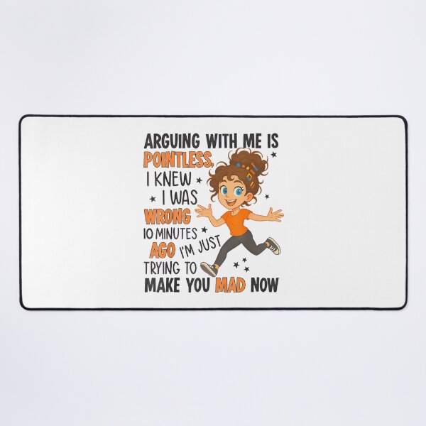 Item preview, Arguing With Me Is Pointless I Was Knew I Was Wrong Funny designed and sold by hqmofoo35.