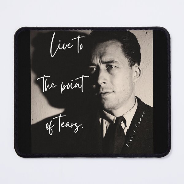 Item preview, Albert Camus black and white portrait and quote: Live to the point of tears designed and sold by artbleed.