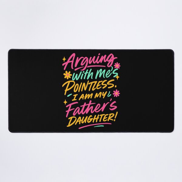 Item preview, Arguing with Me is Pointless I'm My Father's Daughter designed and sold by hqmofoo35.