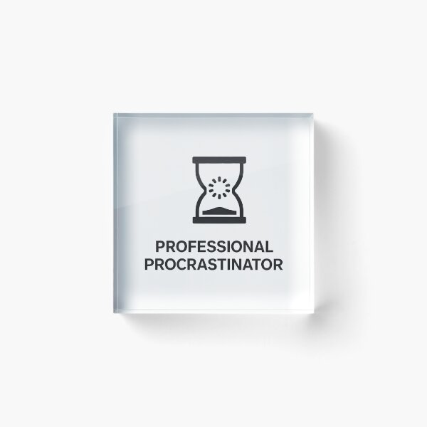Item preview, Professional Procrastinator Hourglass Minimalist designed and sold by SplashTastic.