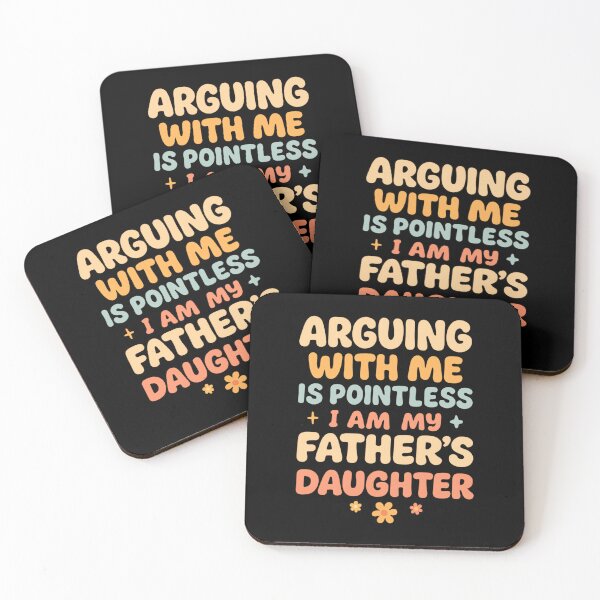 Item preview, Arguing With Me Is Pointless I'm My Father's Daughter designed and sold by hqmofoo35.