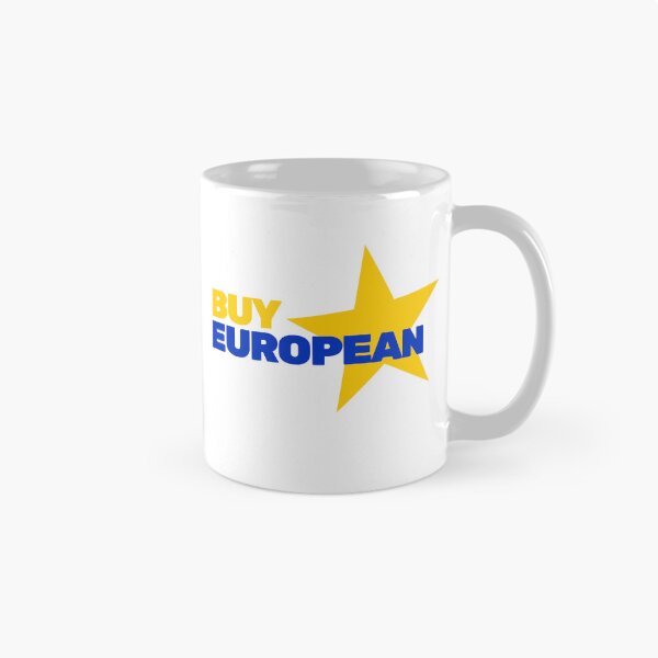Item preview, Buy European: Support Europe and Boycott USA designed and sold by Deranged Orange.