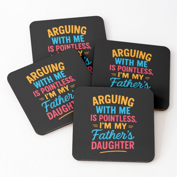 Item preview, Arguing With Me Is Pointless I'm My Father's Daughter designed and sold by hqmofoo35.