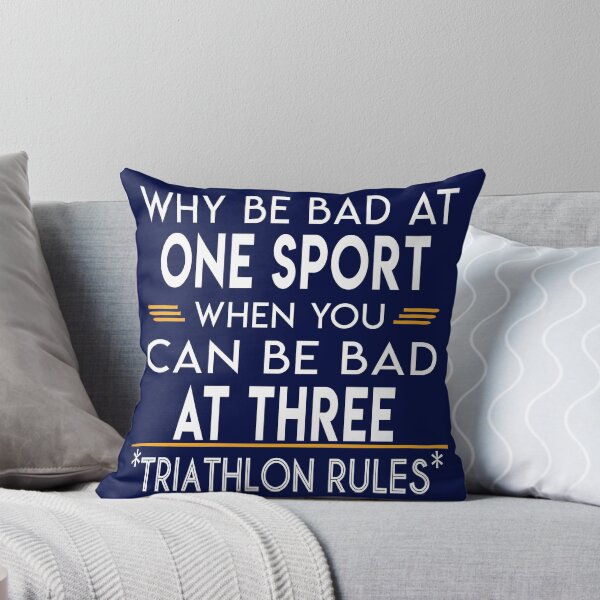Item preview, Why be Bad At One Sport When You Can Be Bad At Three - Triathlon designed and sold by SmartStyle.