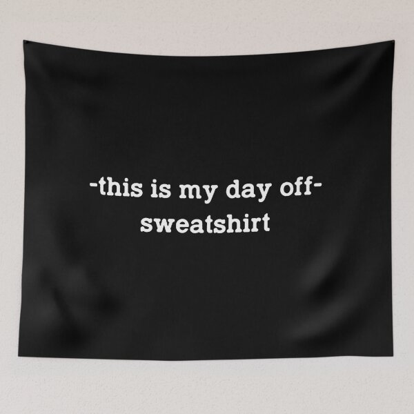 Item preview, Day Off Sweatshirt designed and sold by jeradozola.