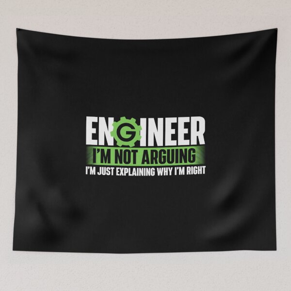 Item preview, Engineer I'm Not Arguing - Mechanical Engineer STEM Student designed and sold by hqmofoo35.
