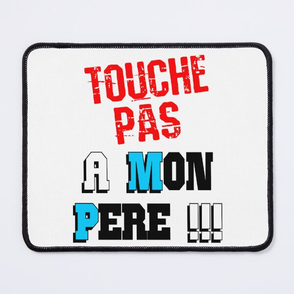 Item preview, Don't Touch My Father! Warning designed and sold by Palou54.