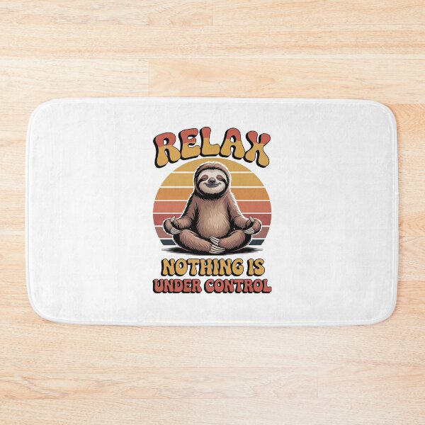 Item preview, relax nothing is under control  designed and sold by jkrphoto.
