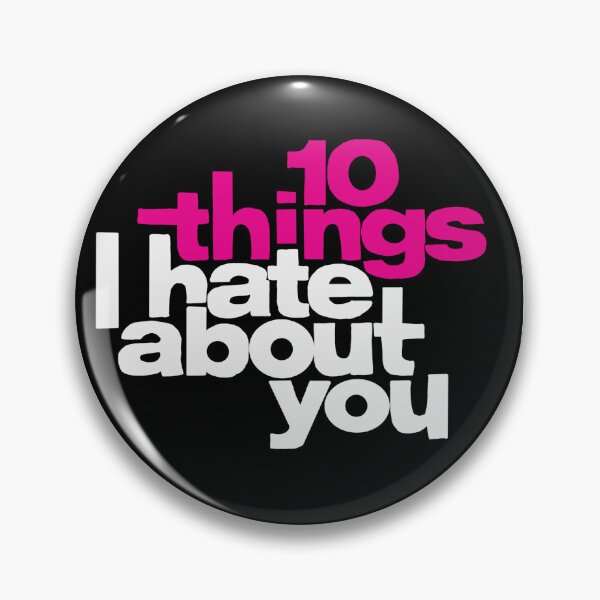 Item preview, 10 things I hate about you designed and sold by Ruby Red Empire.