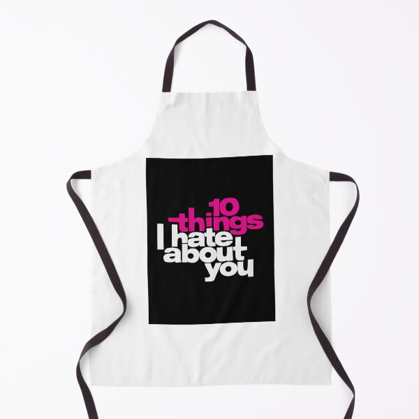 Item preview, 10 things I hate about you designed and sold by Ruby Red Empire.