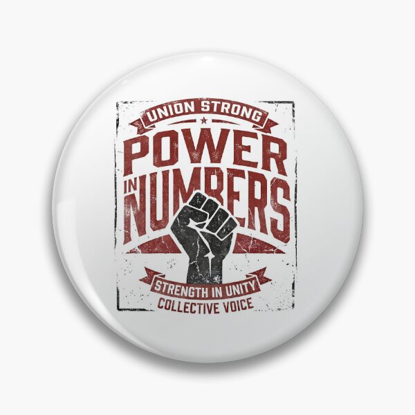 Item preview, Power in Numbers United Workers Solidarity Forever designed and sold by RoyesButler.