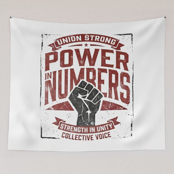 Item preview, Power in Numbers United Workers Solidarity Forever designed and sold by RoyesButler.