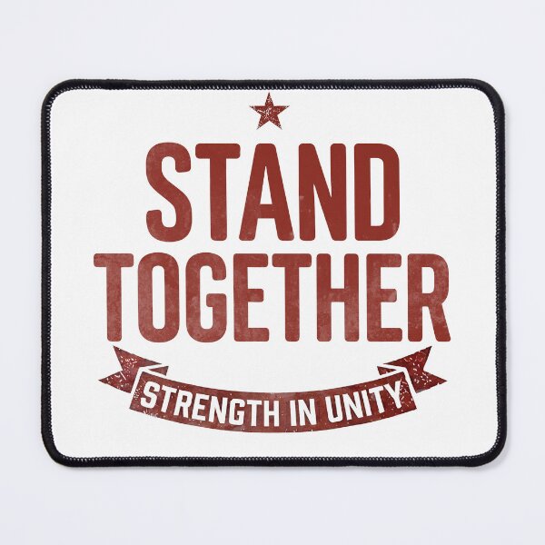 Item preview, Stand Together Workers United Union Style Design designed and sold by RoyesButler.