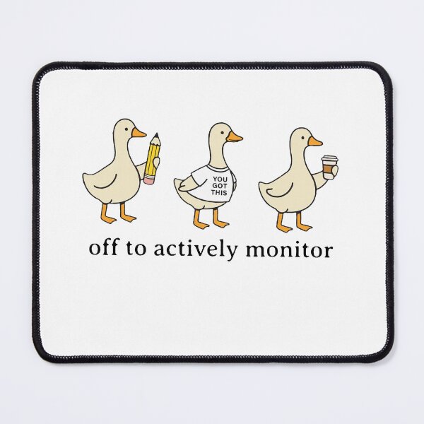 Item preview, Off To Actively Monitor Goose designed and sold by MutzelArts.