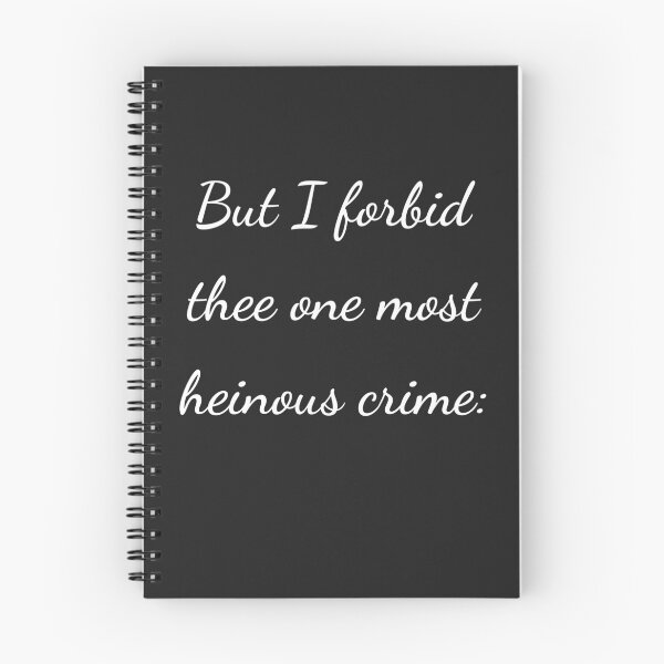 Item preview, "But I forbid thee one most heinous crime:" - handwriting white designed and sold by ariksworld.