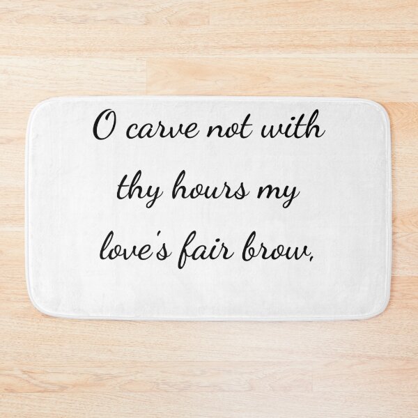 Item preview, "O carve not with thy hours my love's fair brow," - handwriting black designed and sold by ariksworld.