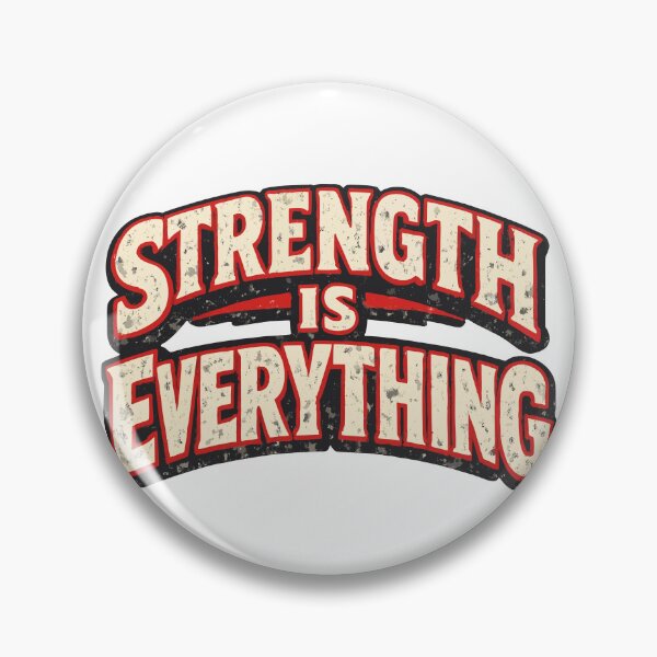 Item preview, Strength Is Everything Gym Motivation designed and sold by athenaVart.
