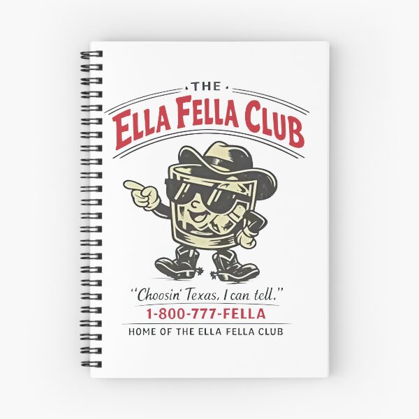 Item preview, The Ella Fella Club “Choosin’ Texas, I Can Tell” 1-800-777-Fella Home Of The Ella Fella Club designed and sold by MutzelArts.