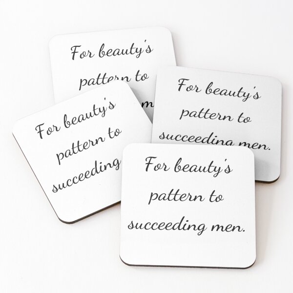 Item preview, "For beauty's pattern to succeeding men." - handwriting black designed and sold by ariksworld.