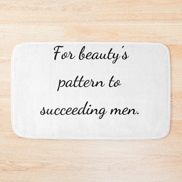 Item preview, "For beauty's pattern to succeeding men." - handwriting black designed and sold by ariksworld.