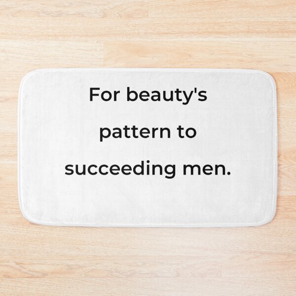 Item preview, "For beauty's pattern to succeeding men." - print black designed and sold by ariksworld.
