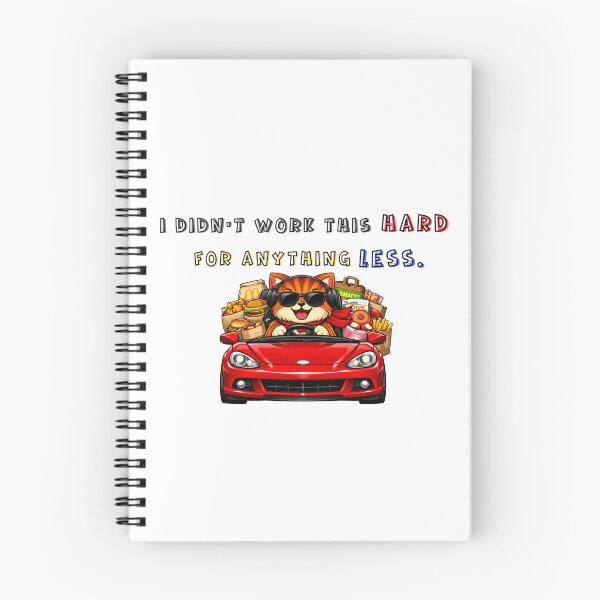 Item preview, Funny Successful Cat Driving Sports Car - I Didn't Work This Hard For Anything Less designed and sold by Fateematon.