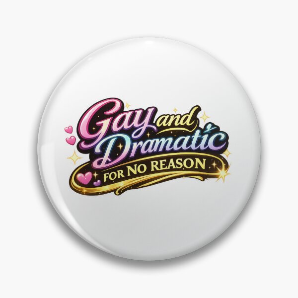 Item preview, Gay and Dramatic for No Reason Hearts Pride Humor Queer Emotional Energy designed and sold by Aryabek.