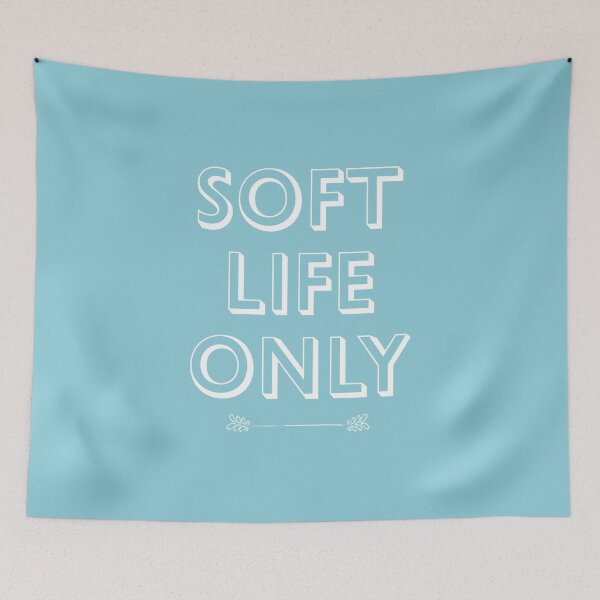 Item preview, Cute Soft Life Only | Aesthetic | Soft Girl Era designed and sold by PeacePrint.
