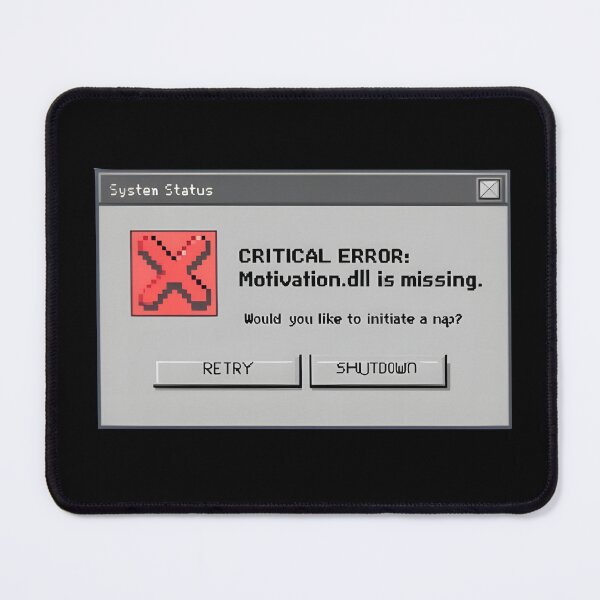 Item preview, Critical error : motivation is missing designed and sold by Newrealis.