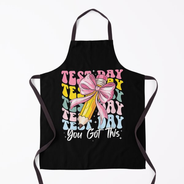 Item preview, test day you got this for student kids teacher state testing  designed and sold by 3INEKMIZAN.