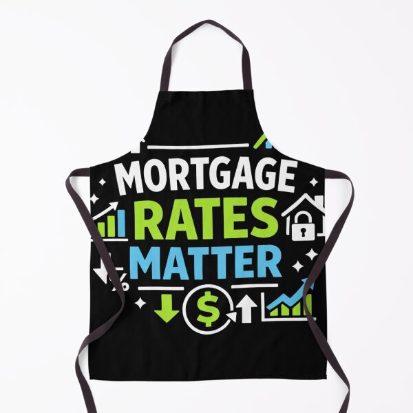 Item preview, Mortgage Rates Matter designed and sold by Limitless-Mind.