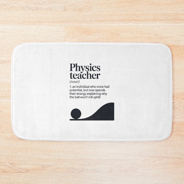 Item preview, Humorous Physics Teacher Definition designed and sold by jkrphoto.