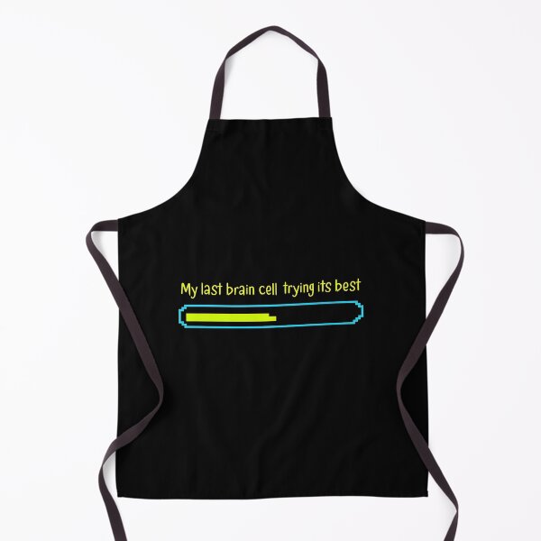 Item preview, My last brain cell trying its best designed and sold by Newrealis.