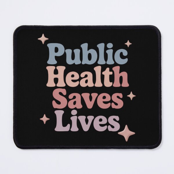 Item preview, Public Health Saves Lives Health Worker designed and sold by TyraYoung.