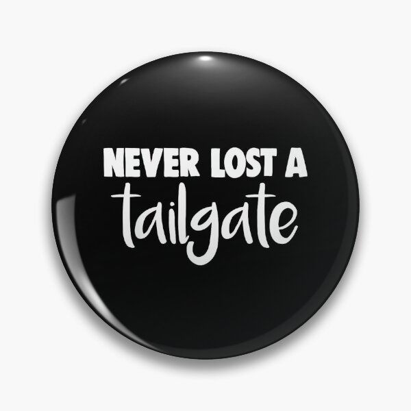 Item preview, Never Lost A Tailgate designed and sold by DeanASkinner.