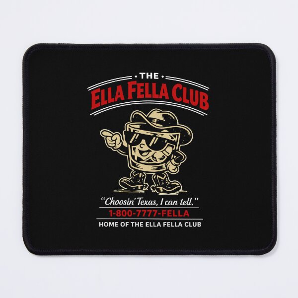 Item preview, Ella's Fellas, The Ella Fella Club, Fellas Ellas  designed and sold by SideAway.