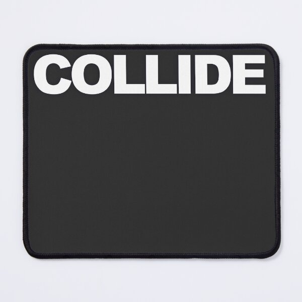 Item preview, COLLIDE — White Minimal Bold Type Statement designed and sold by WORDPAUSE.