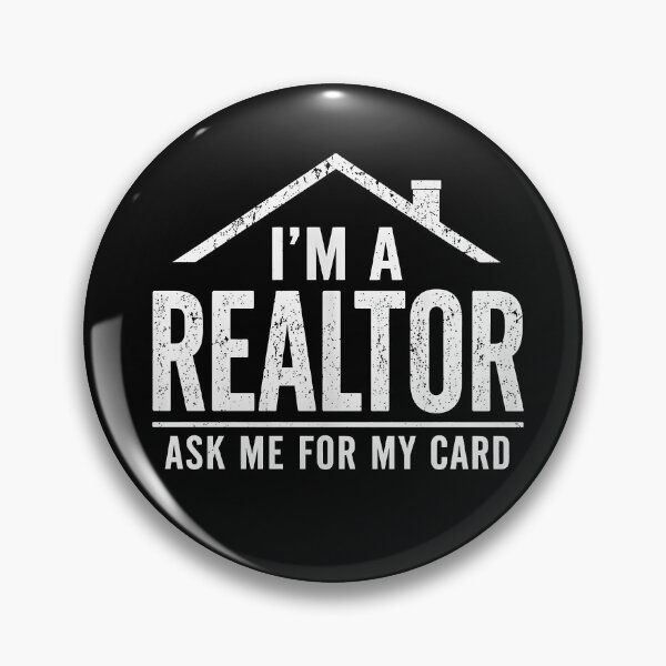 Item preview, I'm a realtor Ask me for my card designed and sold by JODYSMORGAN.
