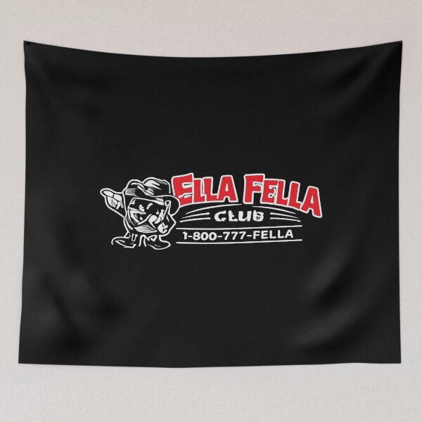 Item preview, Ella's Fellas, The Ella Fella Club, Fellas Ellas  designed and sold by SideAway.