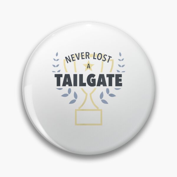 Item preview, Never Lost a Tailgate designed and sold by DeanASkinner.
