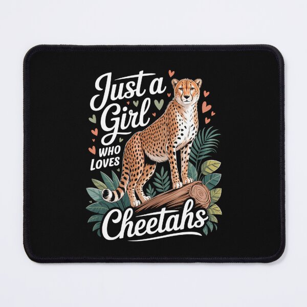 Item preview, Just A Girl Who Loves Cheetahs Animals Lovers designed and sold by TyraYoung.